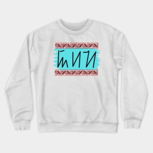 Surat Hanunuo word Ligaya (Happiness) Crewneck Sweatshirt